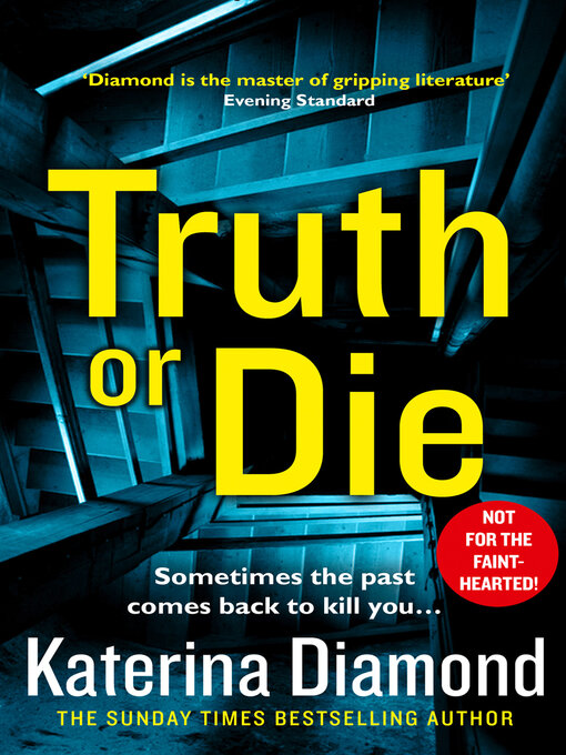 Title details for Truth or Die by Katerina Diamond - Available